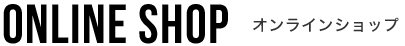 ONLINE SHOP